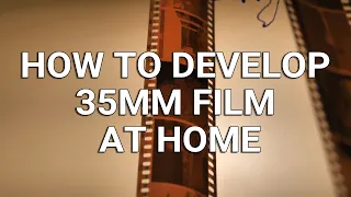 How to Develop 35mm Film at Home (FAST & EASY)