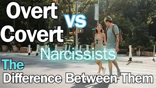 Overt vs Covert Narcissists #narcissisticabuseawareness #narcissist #narcissistsurvivor #love