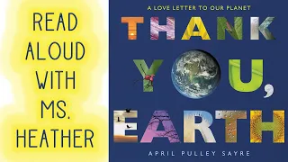Thank You Earth Read Aloud