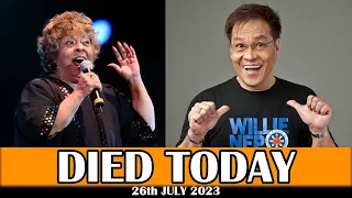 Eight Mostly Singers and Actors Died Today 26th JULY 2023 💔 RIP TODAY - Sad News 26/7/2023