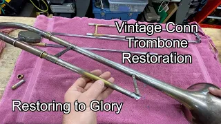 Vintage Conn Trombone Restoration- plating, dent work, polishing- band instrument repair