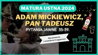 Matura ustna 2024 - Pan Tadeusz - opracowanie pytań jawnych