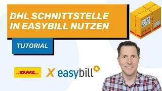 DHL Paketscheine in easybill erzeugen | Einfache Versandabwicklung