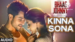 Kinna_Sona_Full_AUDIO_Song_-_Sunil_Kamath___Bhaag_Johnny___Kunal_Khemu