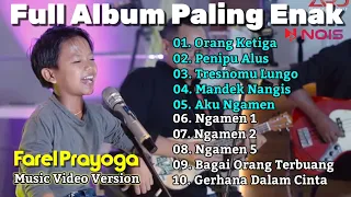 Top 10 Terbaik Album Pertama Farel Prayoga - Orang Ketiga Music Video Hd