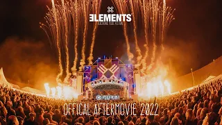 ELEMENTS FESTIVAL 2022 (Official Aftermovie)