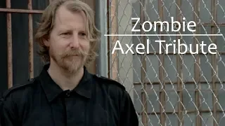 Axel Tribute | Zombie | The Walking Dead