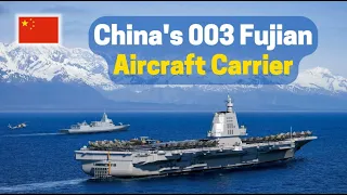 China's 003 Aircraft Carrier Fujian Update! The second best in the world, a step closer to catch USA