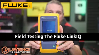 Fluke LinkIQ Field Test and Review