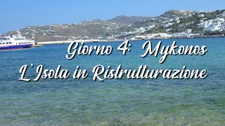 MYKONOS: L'Isola in Ristrutturazione - MSC Sinfonia - Giorno 4