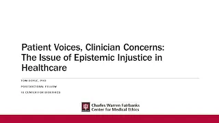 January 2023: Patient Voices, Clinician Concerns: The Issue of Epistemic Injustice in Healthcare