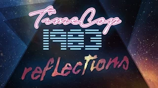 Timecop1983 - Reflections [Full Album] 2015