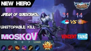 Mobile Legends - New Hero MOSKOV SPEAR OF QUIESCENCE Unstopable Kill Builds and Gameplay [MVP]