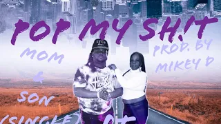LADY K - Pop My Sh!t FT Tha HoodestGentlmen (PROD. MIKEY D)  (Single) Original Content
