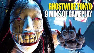 Ghostwire: Tokyo - 9 minutes of survival horror gameplay | 2022