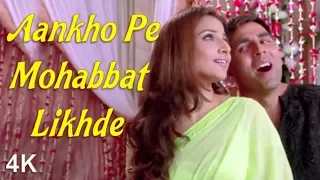 Aankho Pe Mohabbat Likhde | Akshay Kumar | Vidya Balan | 4K Video | HD Audio..