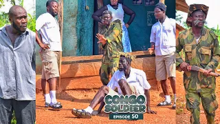 CONGO SOLDIER || EPISODE 50 ||🔥🔥AGYA KOO, AKABENEZER, WAYOOSI, IDIKOKO. Educative and Must Watch