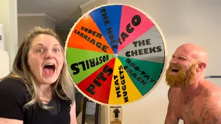 Playing THE WHEEL OF PAIN with my wife!