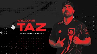 Welcome TaZ | G2 CS Head Coach announcement