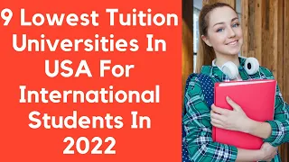 9 Lowest Tuition Universities In USA For International Students ||Cheapest University in USA IN 2022