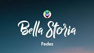 Fedez - Bella Storia (Lyrics/Testo)