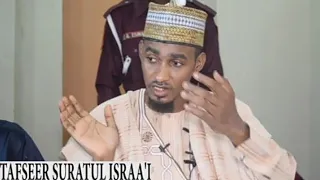 07 - Tafseer Suratul Israa'i - Sheikh Bashir Ahmad Sani Sokoto