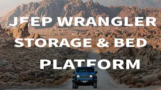 SLEEPING in a JEEP! | My Custom Jeep Wrangler 4-door Bed / Storage Platform