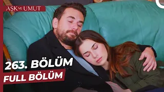 Aşk ve Umut 263. Bölüm