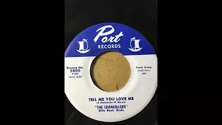 THE CHANCELLORS - Tell Me You Love Me