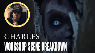 Charles Workshop Scene Breakdown