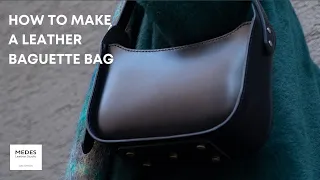 How To Make 90s Leather Baguette Bag (Leather Craft Tutorial / Leather Pattern)