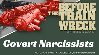 BTT #69 - Breaking Up With a Covert Narcissist