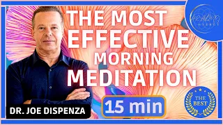 Joe Dispenza - The Most Effective Morning Meditation 🌀