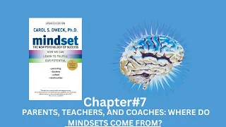 Mindset;The New Psychology of Success/Carol S. Dweck/Chapter#7/audiobook