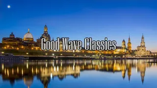 【ドナウの夢】Good Wave Classics  Danube Dreams ドナウの調べ：クラシックな旅