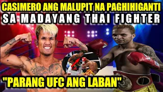 CASIMERO ang LUPIT ng RESBAK sa MADAYANG THAI FIGHTER