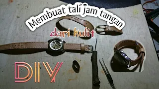 Membuat strap/tali jam tangan kulit/MAKING STRAP WATCH