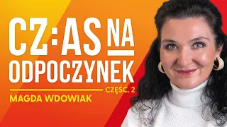 Jak Poradzić Sobie z Przemęczeniem? - Magda Wdowiak [Część 2]