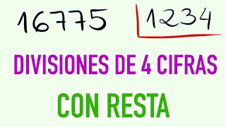 Divisiones de 4 cifras con resta 16775 entre 1234