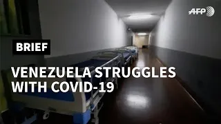 Empty hospitals: A battered Venezuela struggles with COVID-19 | AFP