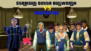 Gustatod VS Straight Outta Bullworth (Bully AE)