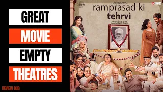 A beautiful social drama which deserves more love | Ramprasad Ki Tehrvi | Review Bug