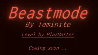 Beastmode REMAKE (trailer) - Project Arrhythmia