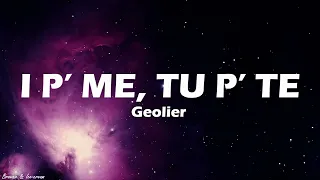 Geolier - I P’ ME, TU P’ TE (I' pe'mmé tu pe'tté) (Letra/Lyrics)