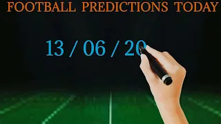 FOOTBALL PREDICTIONS TODAY 13/06/2023|SOCCER PREDICTIONS|#betting