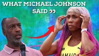 Wow! What Michael Johnson said about Shelly-Ann Fraser-Pryce