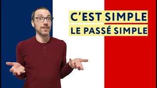 Le passé simple expliqué de façon simple