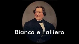 Rossini, ''Bianca e Falliero'' - Act II duet ''Questo istante, o mia speranza''