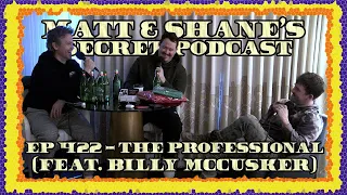 Ep 422 - The Professional (feat. Billy McCusker)