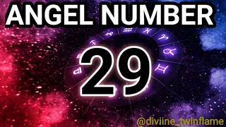 ANGEL NUMBER 29 MEANING HINDI,ANGEL NUMBER 29 FOR TWIN FLAME, 29 ANGEL NUMBER @diviine_twinflame